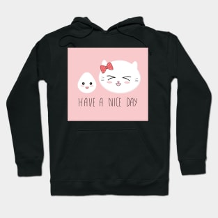 Have a nice day kitty T-shirt Hoodie